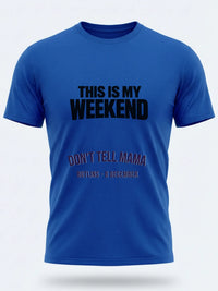 Personalised Don't Tell Mama Big Weekender Tee — royal blue tee, front view