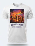 Personalised Don't Tell Mama Big Weekender Tee — white tee, front view
