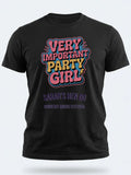 Personalised Country Weekender Unisex Tee | Very important party girl | Shirt Dress Loud