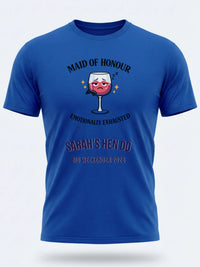 Personalised Weekender Unisex Tee | Maid of Honour Emotionally Exhausted | Hen Shirt Dress Loud
