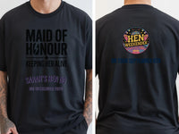 Personalised Weekender Unisex Tee | Maid of Honour Keeping her Alive | Hen Shirt Dress Loud