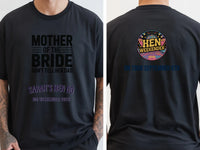 Personalised Weekender Unisex Tee | Mother of the Bride Don't tell her Dad | Hen Shirt Dress Loud