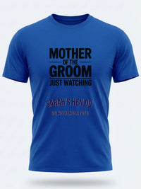 Personalised Weekender Unisex Tee | Mother of the Groom Just Watching | Hen Shirt Dress Loud
