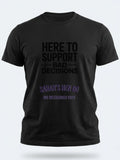Personalised Weekender Unisex Tee | Bride Tribe Here to support bad decisions | Hen Shirt Dress Loud
