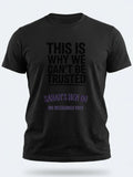 Personalised Weekender Unisex Tee | Bride Tribe This is why we can't be trusted | Hen Shirt Dress Loud