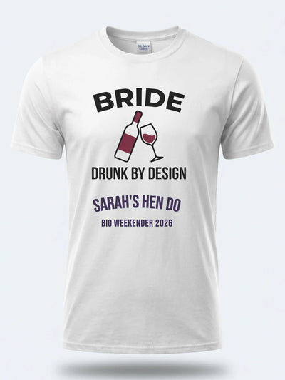 Personalised Weekender Unisex Tee – Bride Drunk by Design
