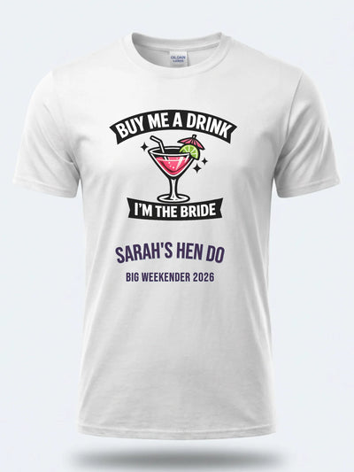 Personalised Weekender Unisex Tee – Buy me a drink I'm the bride
