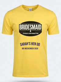 Personalised Weekender Unisex Tee – Bridesmaid Chaos Coordinator