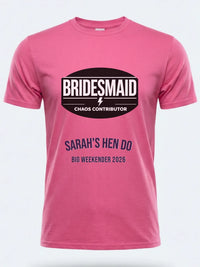 Personalised Weekender Unisex Tee – Bridesmaid Chaos Coordinator