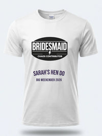 Personalised Weekender Unisex Tee – Bridesmaid Chaos Coordinator