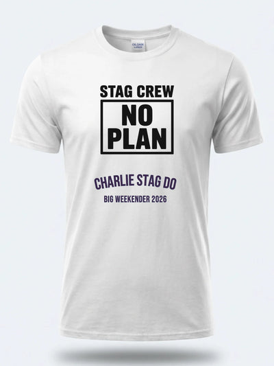 Personalised Weekender Unisex Tee – Stag Crew - No plan – Stag