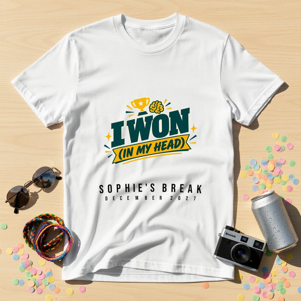 Won The Argument In My Head — Personalised T-Shirt