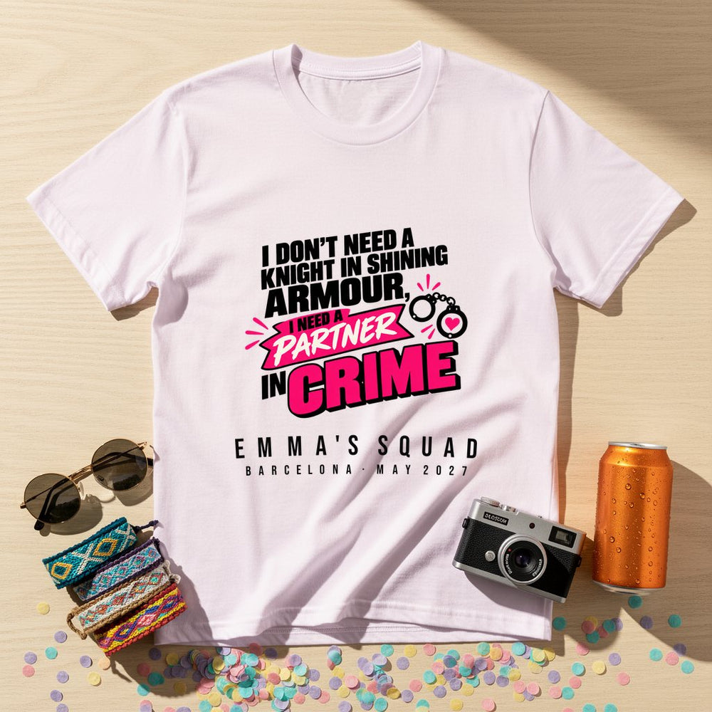 I don't need a knight in shining armour, — Personalised T-Shirt