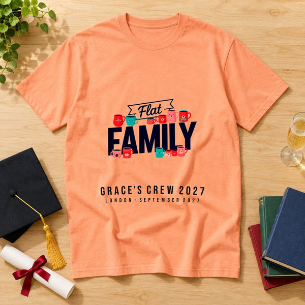 Flat Family — Personalised Freshers T-Shirt