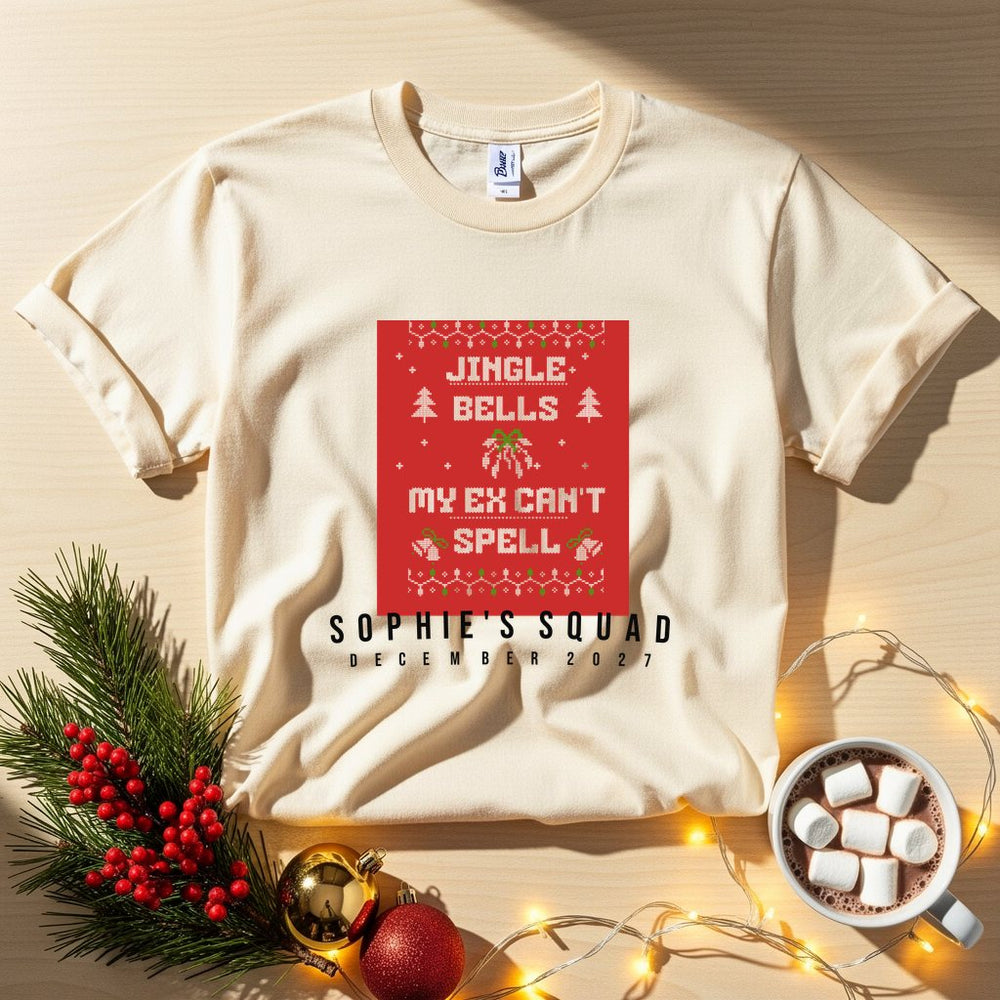JINGLE BELLS MY EX CAN'T SPELL