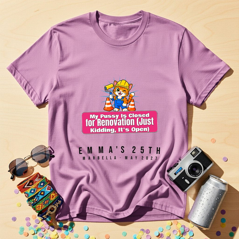 Closed for Renovation — Personalised T-Shirt