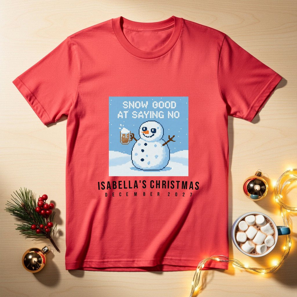 Snow Good at Saying No