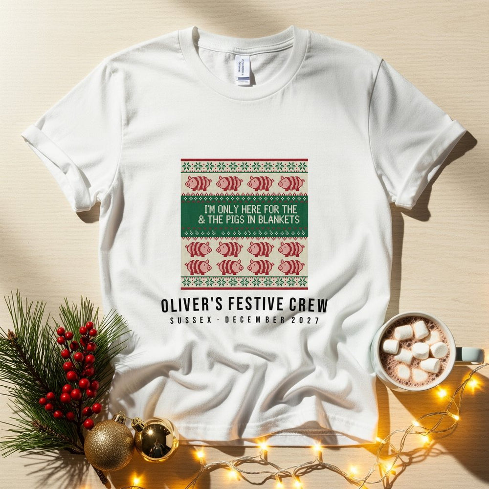 I'm Only Here for the Pigs in Blankets