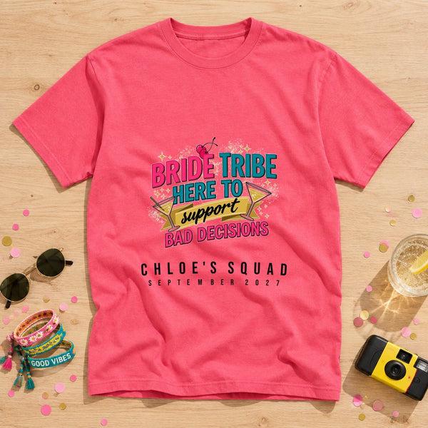 Tribe Bad Decisions — Personalised Hen Do T-Shirt