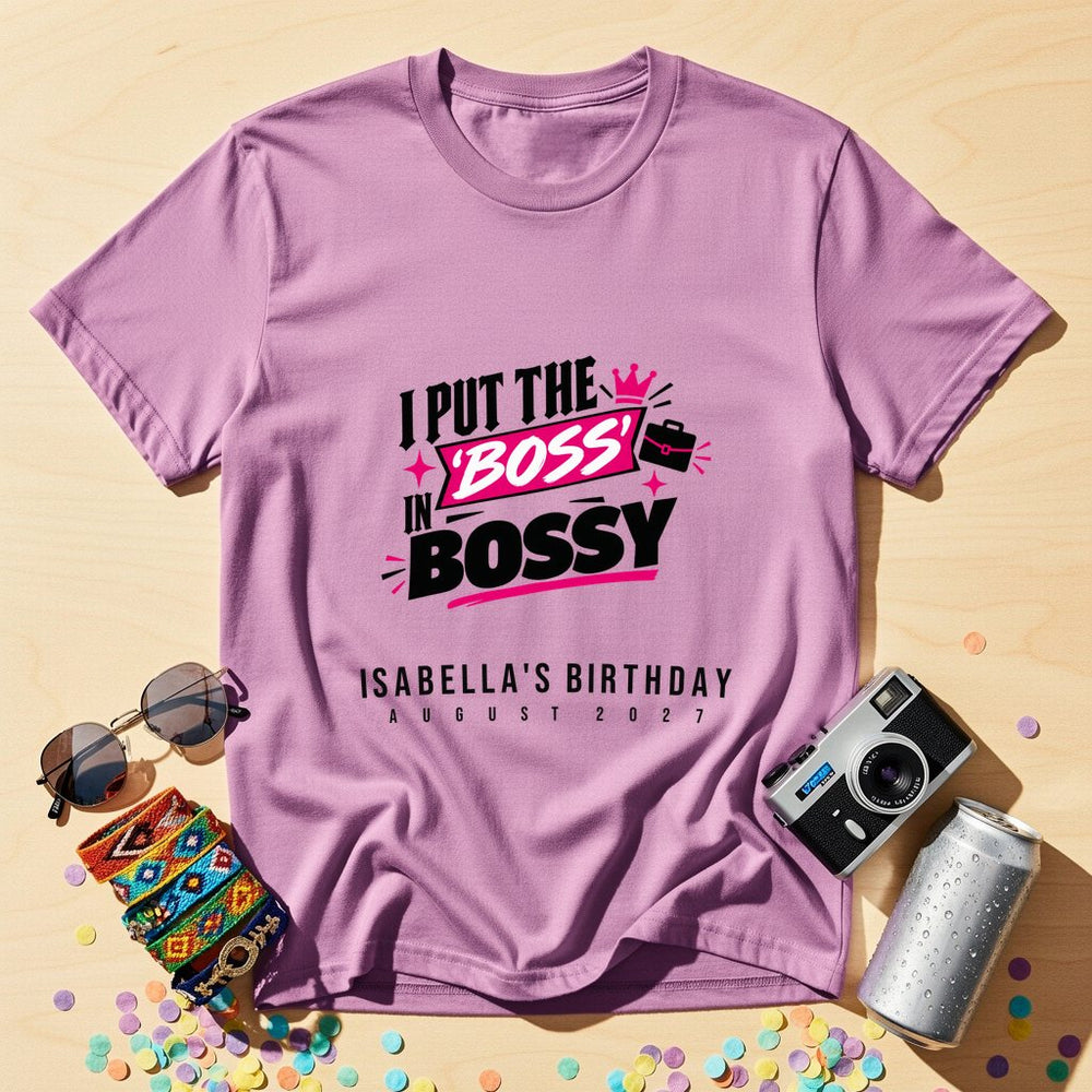 I put the 'bitch' in ambitious — Personalised T-Shirt