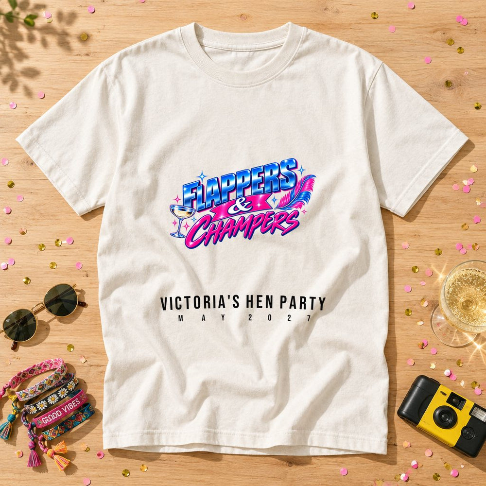 Flappers & Champers — Personalised Hen Do T-Shirt