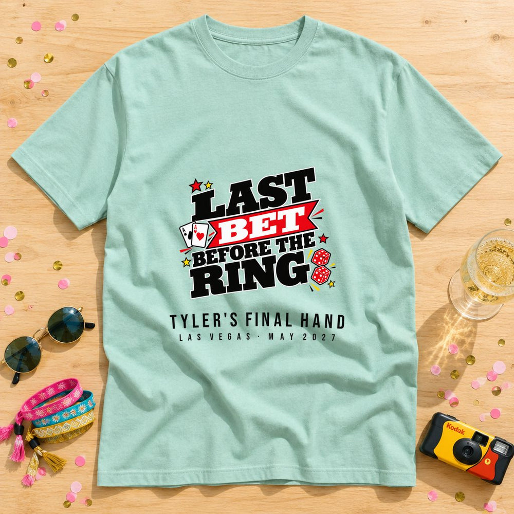 Last Bet Before the Ring — Classic Casino — Personalised Bachelorette T-Shirt