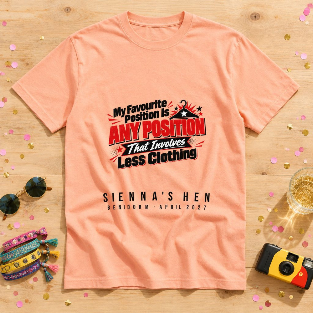 Favourite Position Hen — Personalised T-Shirt