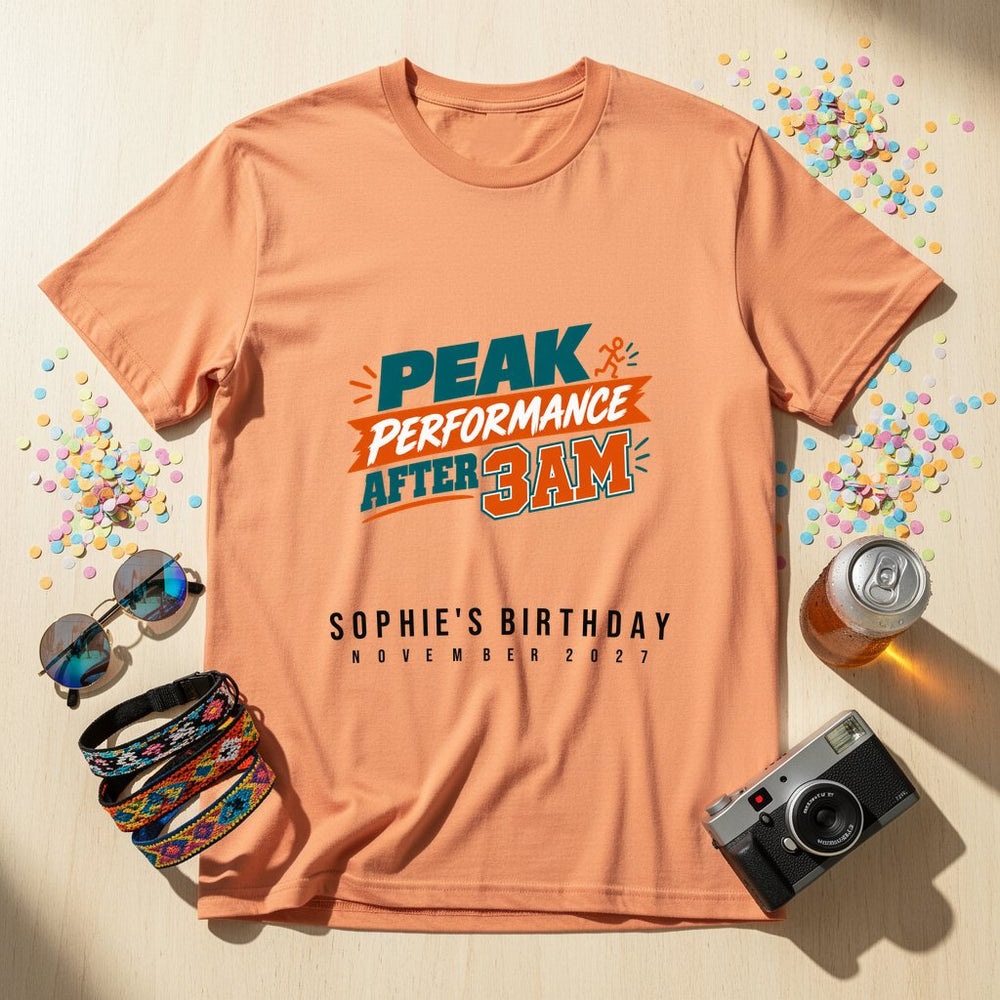 Peak Performance After 3AM — Personalised T-Shirt