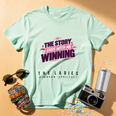 Story Ends With Me Winning — Personalised T-Shirt
