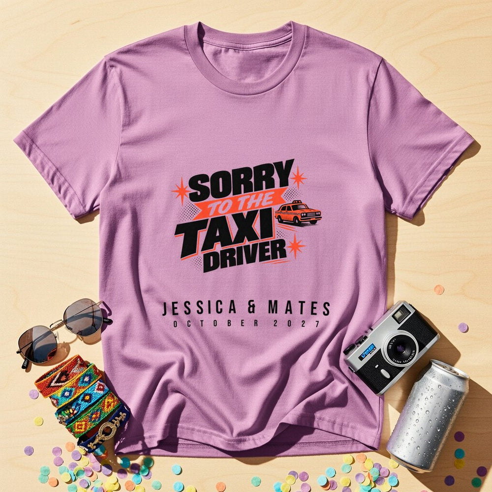 Sorry To The Taxi Driver Bootleg — Personalised T-Shirt