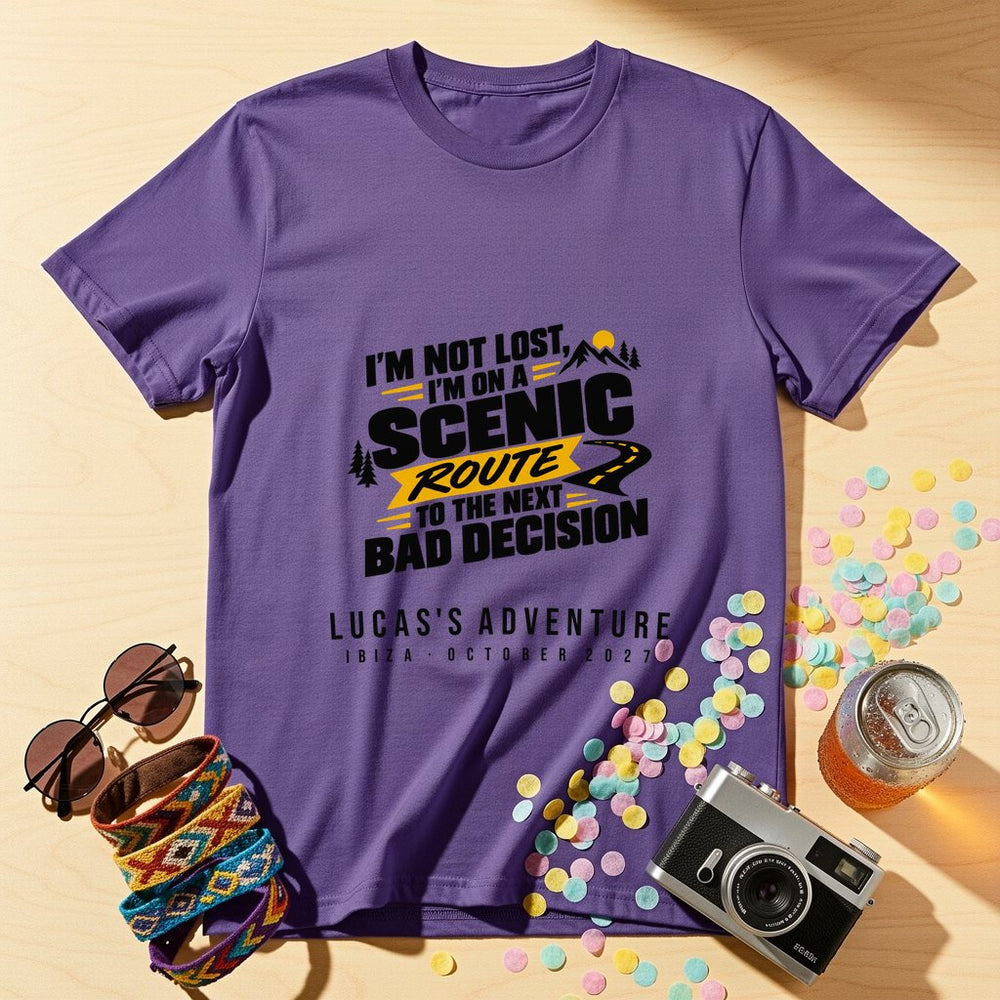 Scenic Route Bad Decision — Personalised T-Shirt