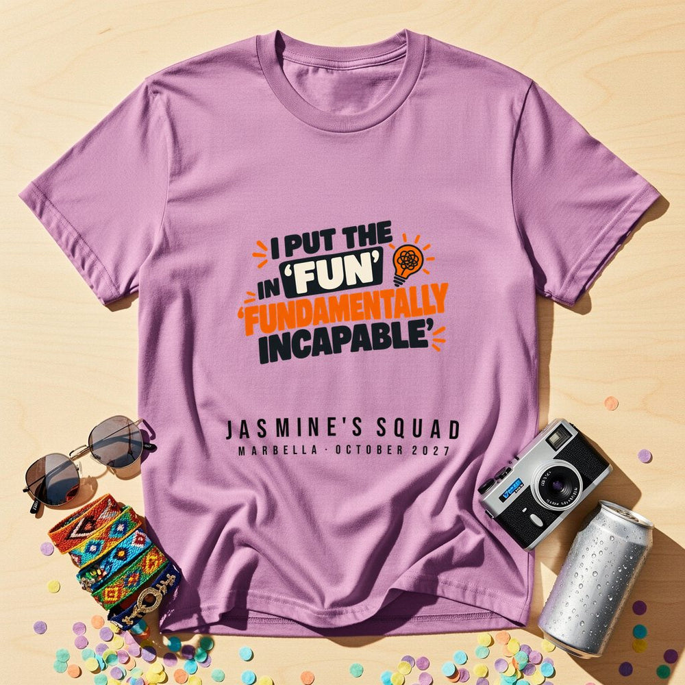 Fun In Fundamentally — Personalised T-Shirt