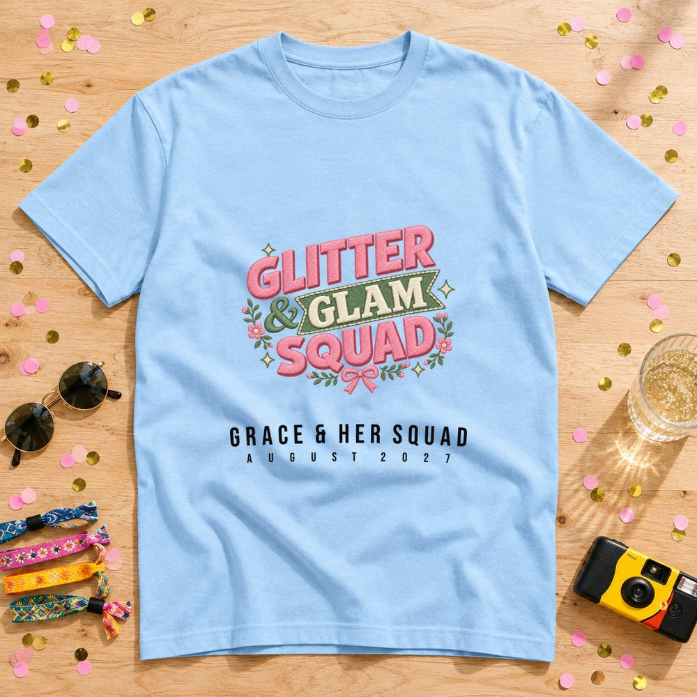 Glitter & Glam Squad — Personalised Hen Do T-Shirt