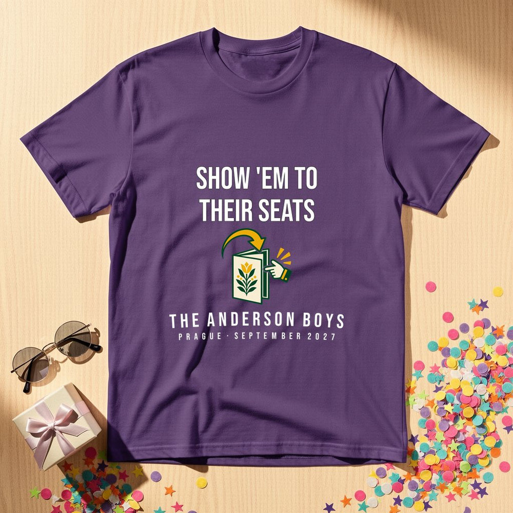 Show 'Em To Their Seats