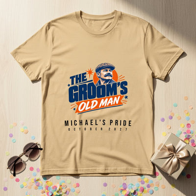 The Groom's Old Man — Personalised Stag Do T-Shirt
