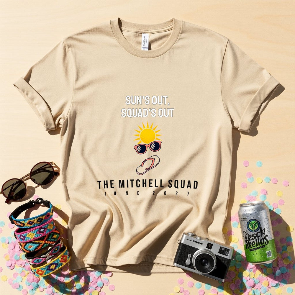 Sun's Out, Squad's Out