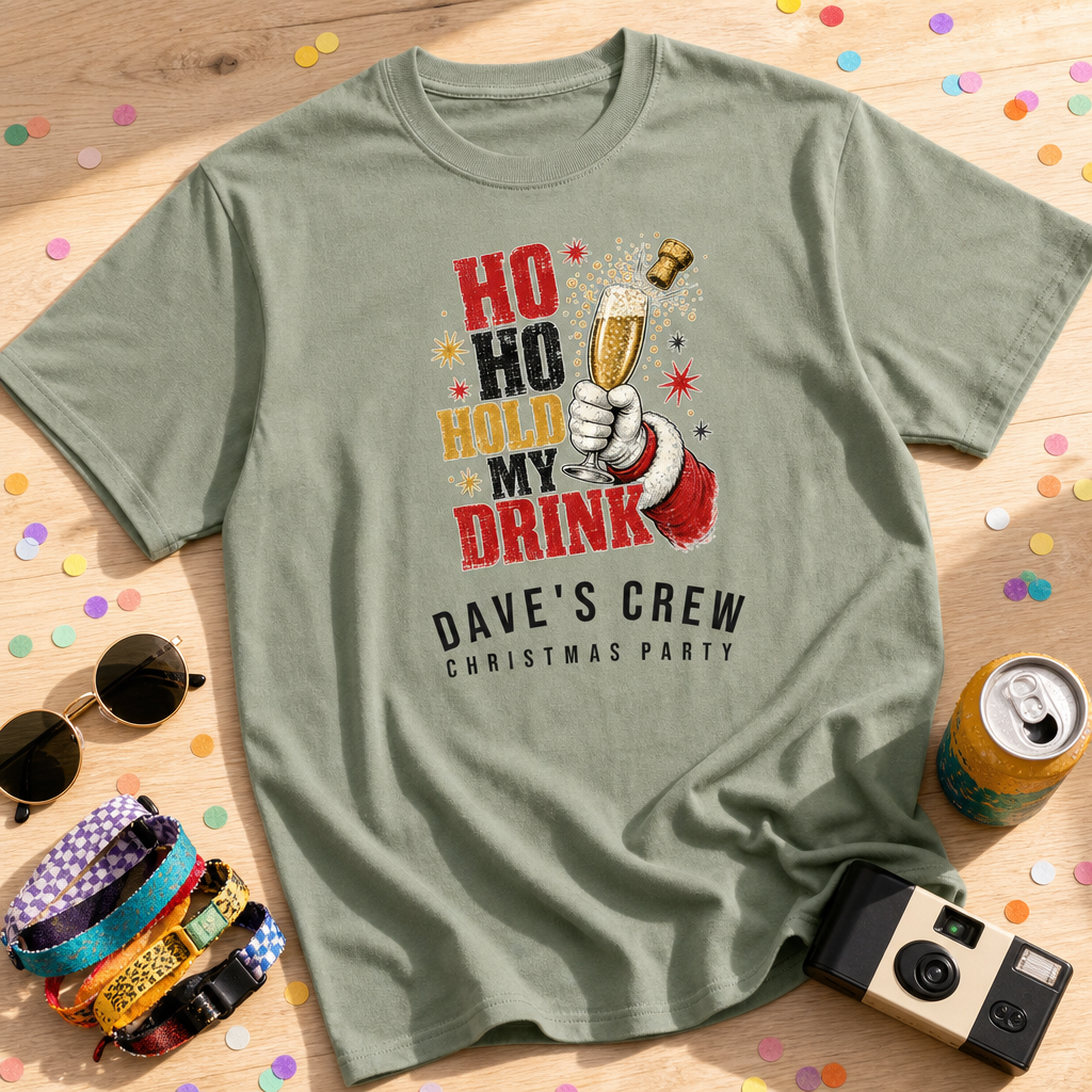 Ho Ho Hold My Drink